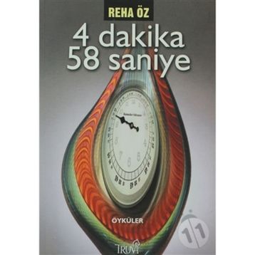 4 DAKIKA 58 SANIYE - REHA ÖZ