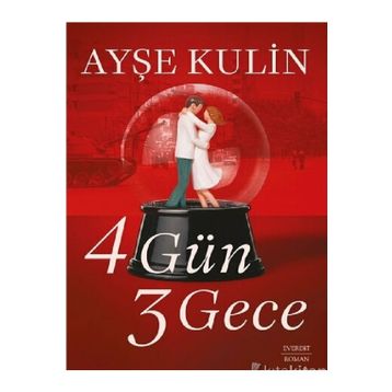 4 Gün 3 Gece Ayşe Kulin
