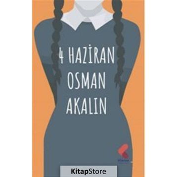 4 Haziran Osman Akalın