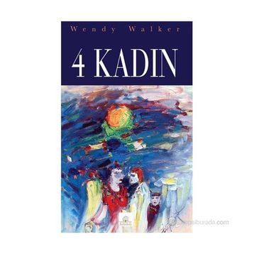 4 KADIN - WENDY WALKER