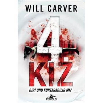 4. Kız - Will Carver