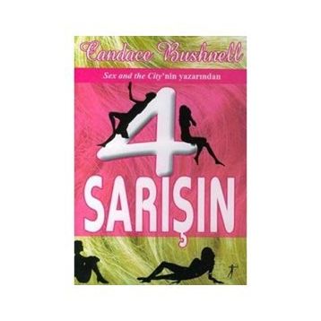4 SARIŞIN - CANDACE BUSHNELL