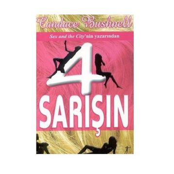 4 SARIŞIN - CANDACE BUSHNELL
