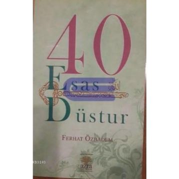 40 Esas Düstur - Ferhat Özbadem