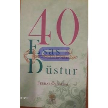 40 Esas Düstur - Ferhat Özbadem