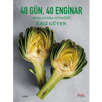40 Gün 40 Enginar - Ezgi Güven
