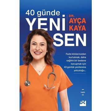 40 Günde Yeni Sen - Ayça Kaya