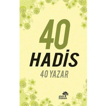40 HADIS 40 YAZAR - NURETTIN DURMAN