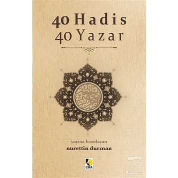 40 HADIS 40 YAZAR - NURETTIN DURMAN