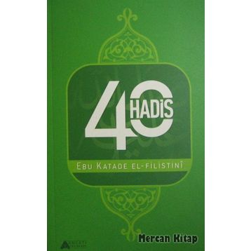 40 Hadis - Selçuk Orhan