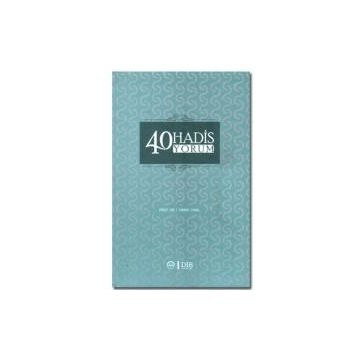 40 Hadis Yorum - İsmail Hakkı Ünal