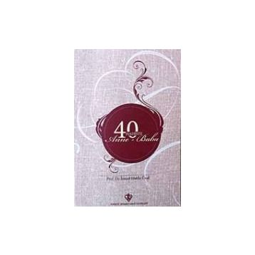 40 Hadiste Anne Baba - İsmail Hakkı Ünal