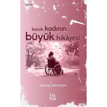 40 Kitap Küçük Kadının Büyük Hikayesi