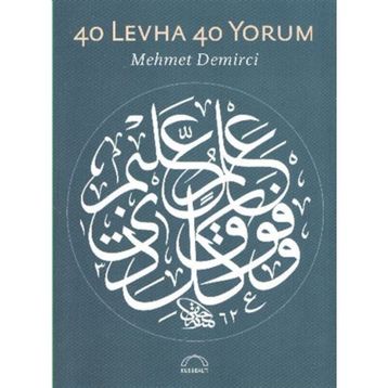 40 Levha 40 Yorum - Mehmet Demirci