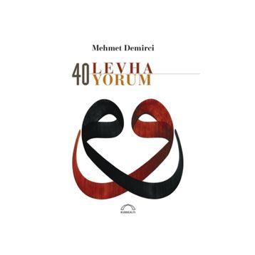40 Levha 40 Yorum - Mehmet Demirci