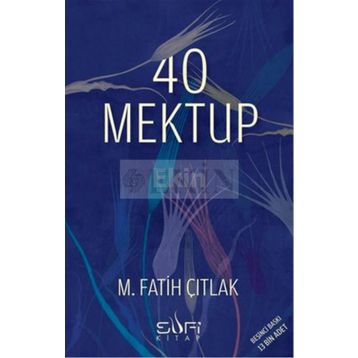 40 MEKTUP - M. FATIH ÇITLAK