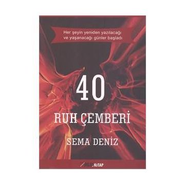 40 Ruh Çemberi / Sema Deniz