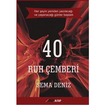 40 Ruh Çemberi / Sema Deniz