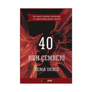 40 Ruh Çemberi / Sema Deniz