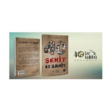 40 Şehit 40 Şahit - kollektif