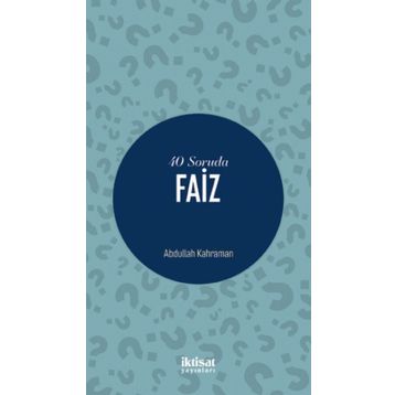 40 Soruda Faiz Abdullah Kahraman