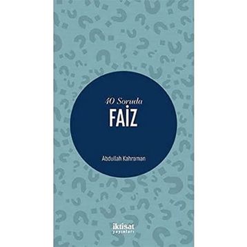 40 Soruda Faiz Abdullah Kahraman