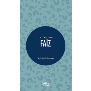 40 Soruda Faiz Abdullah Kahraman