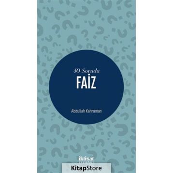40 Soruda Faiz Abdullah Kahraman