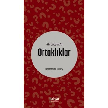 40 Soruda Ortaklıklar - Necmeddin Güney