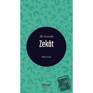 40 Soruda Zekat - Melih Turan