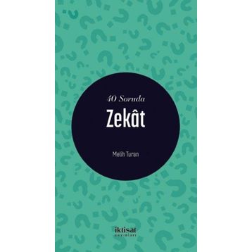 40 Soruda Zekat - Melih Turan