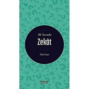 40 Soruda Zekat - Melih Turan