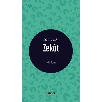 40 Soruda Zekat - Melih Turan