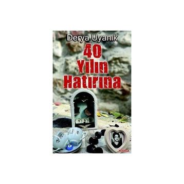 40 Yılın Hatırına Derya Uyanık