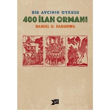 400 İlah Ormanı - Daniel O. Fagunwa