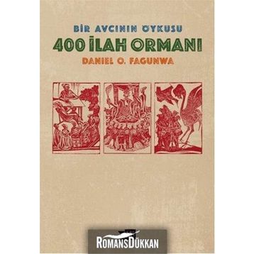 400 İlah Ormanı - Daniel O. Fagunwa