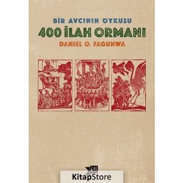 400 İlah Ormanı - Daniel O. Fagunwa