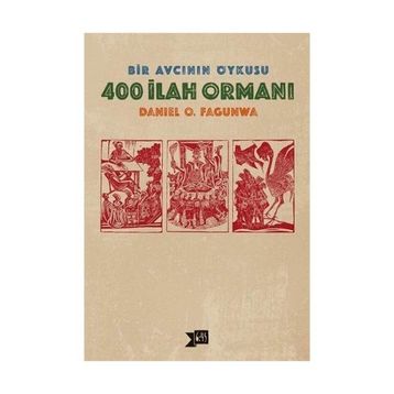400 İlah Ormanı - Daniel O. Fagunwa