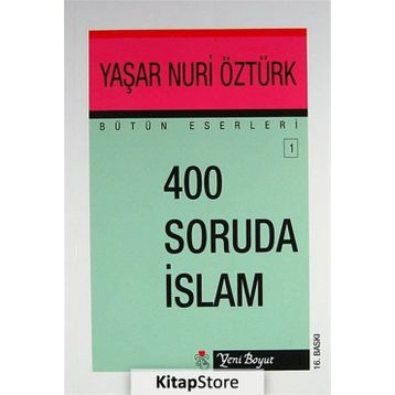 400 SORUDA İSLAM - YAŞAR NURI ÖZTÜRK