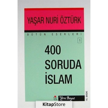 400 SORUDA İSLAM - YAŞAR NURI ÖZTÜRK