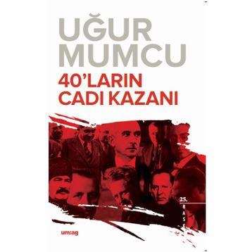 40'ların Cadı Kazanı - Uğur Mumcu