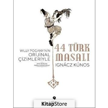44 Türk Masalı - Ignacs Kunos