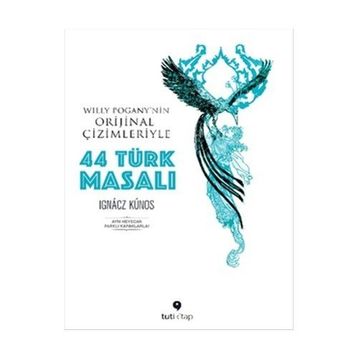 44 Türk Masalı - Ignacs Kunos