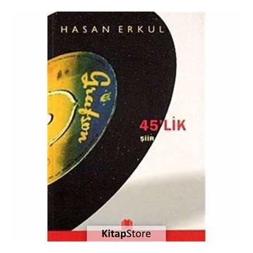 45'LIK ŞİİR - HASAN ERKUL