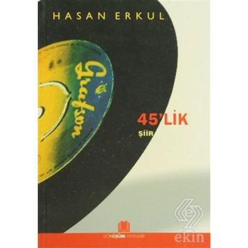 45'LIK ŞİİR - HASAN ERKUL
