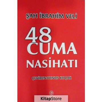 48 Cuma Nasihatı - Şah İbrahim Veli