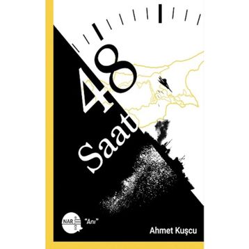 48 Saat - Ahmet Kuşcu