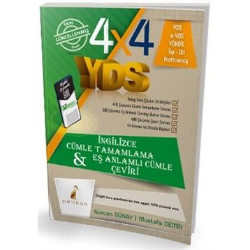 4x4 YDS Cümle Tamamlama Çeviri ve Eş Anlamlı Cümle 1. Kitap-Pelikan Yayınları