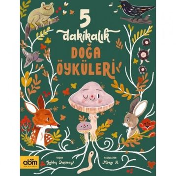5 Dakikalık Doğa Öyküleri - ABM Yayınevi