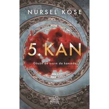5. Kan - Nursel Köse